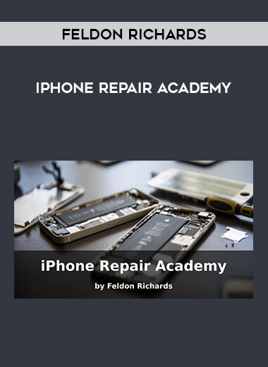 Feldon Richards - iPhone Repair Academy digital download