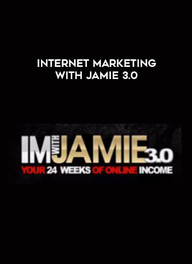 Internet Marketing with Jamie 3.0 digital download