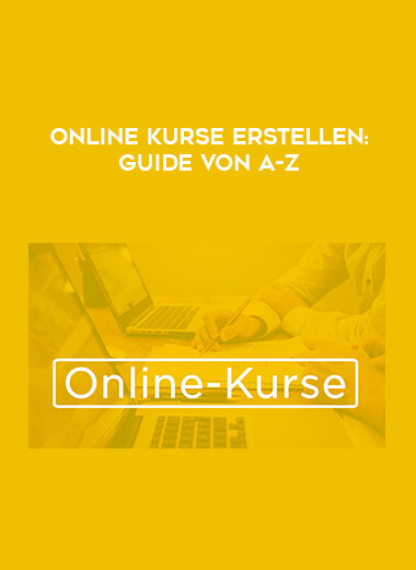 Online Kurse erstellen: Guide von A-Z digital download