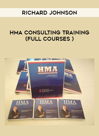 Richard Johnson - HMA Consulting Training (FULL Courses ) digital download