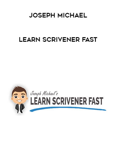 Joseph Michael - Learn Scrivener Fast digital download