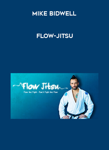 Flow-Jitsu Mike Bidwell digital download