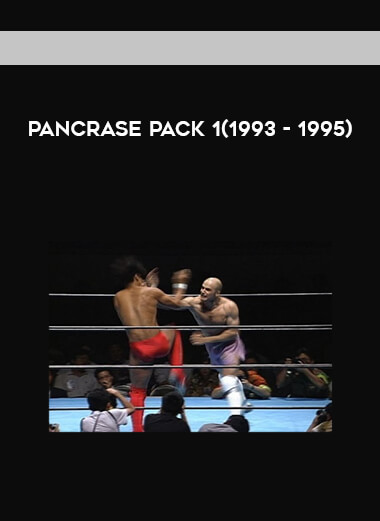 Pancrase Pack 1(1993 - 1995) digital download