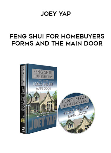 Joey Yap - Feng Shui for Homebuyers - Forms and the Main Door digital download