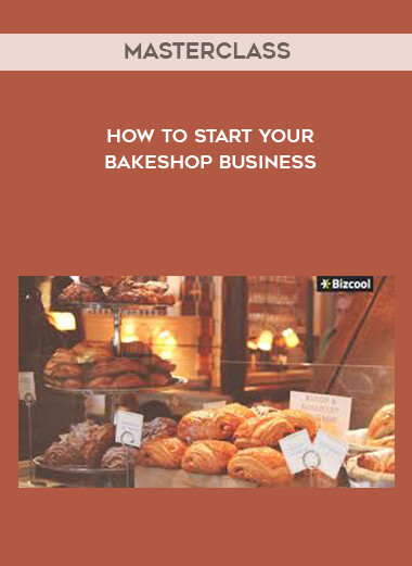 Masterclass - How to Start your Bakeshop Business digital download