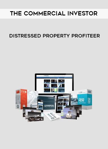 The Commercial Investor - Distressed Property Profiteer digital download