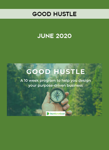 Good Hustle - June 2020 digital download