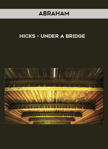 Abraham - Hicks - Under a Bridge digital download