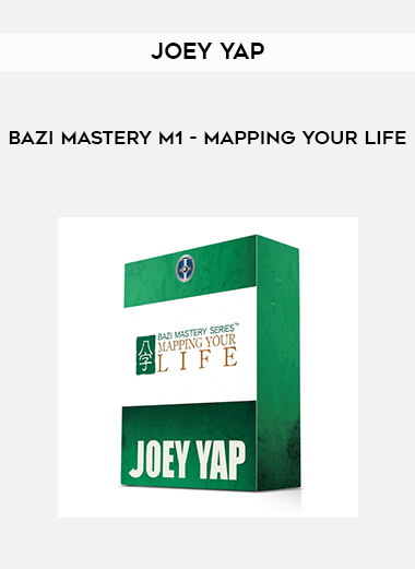 Joey Yap - BaZi Mastery M1 - Mapping Your Life digital download