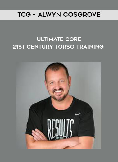 TCG - Alwyn Cosgrove - Ultimate Core - 21st Century Torso Training digital download
