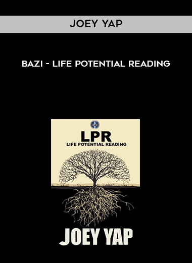 Bazi - Life Potential Reading By Joey Yap digital download