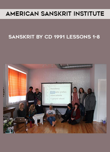 American Sanskrit Institute - Sanskrit by CD 1991 Lessons 1-8 digital download