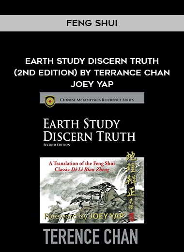 Feng Shui - Earth Study Discern Truth (2nd Edition) by Terrance Chan Joey Yap digital download