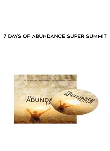 7 Days of Abundance Super Summit digital download