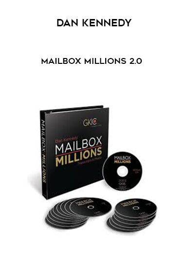 Dan Kennedy - Mailbox Millions 2.0 digital download