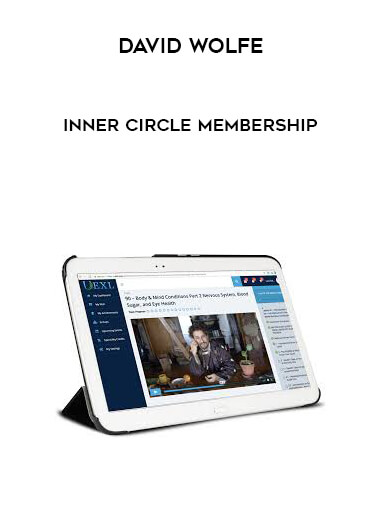 David Wolfe - Inner Circle Membership digital download