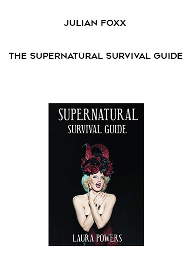 Julian Foxx - The Supernatural Survival Guide digital download