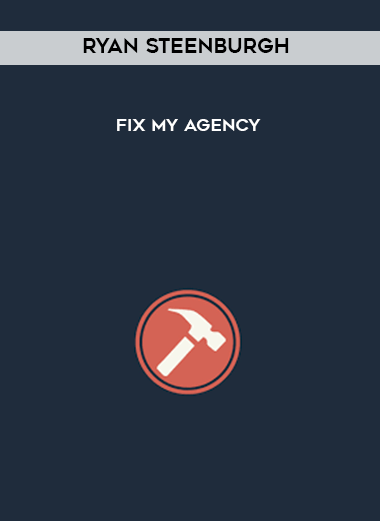 Ryan Steenburgh - Fix My Agency digital download