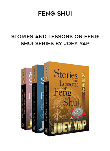 Feng Shui - Stories and Lessons On Feng Shui Series by Joey Yap digital download