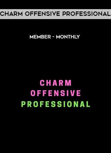Charm Offensive Professional - Member - Monthly digital download