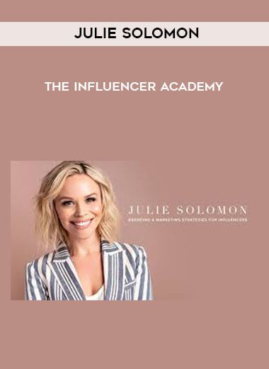 Julie Solomon - The Influencer Academy digital download