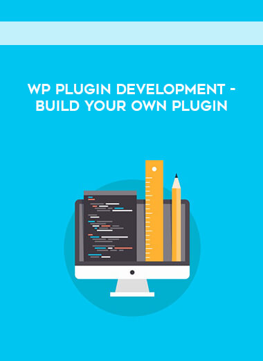 WP Plugin Development - Build your own plugin digital download