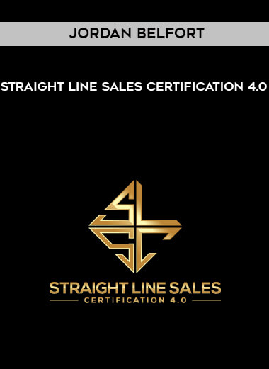 Jordan Belfort - Straight Line Sales Certification 4.0 digital download
