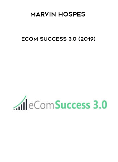 Marvin Hospes - eCom Success 3.0 (2019) digital download