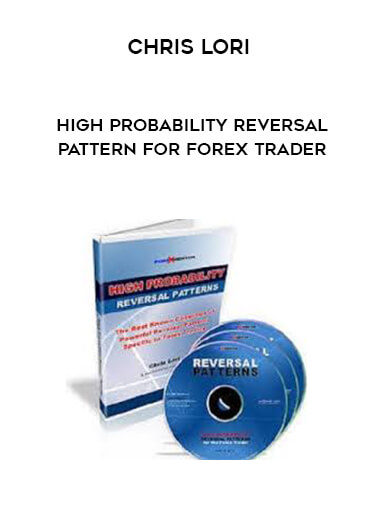 Chris Lori - High Probability Reversal Pattern for Forex Trader digital download