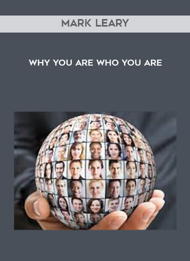 Mark Leary - Why You Are Who You Are digital download