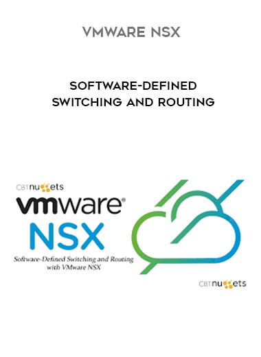 Software-Defined Switching and Routing with VMware NSX digital download