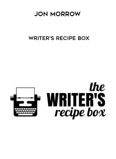 Writer's Recipe Box - Jon Morrow digital download