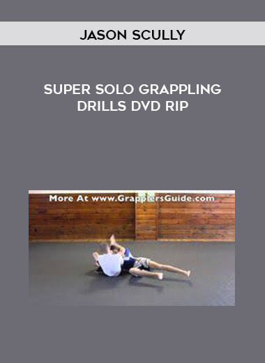 Jason Scully Super Solo Grappling Drills DVD Rip digital download