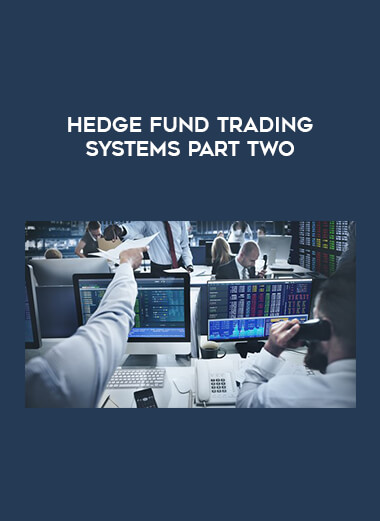 Hedge Fund Trading Systems Part Two digital download