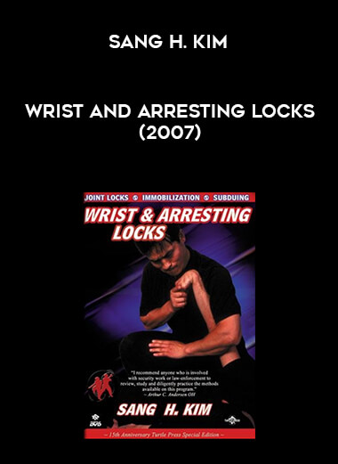 Wrist and arresting locks. Sang H. Kim (2007) digital download