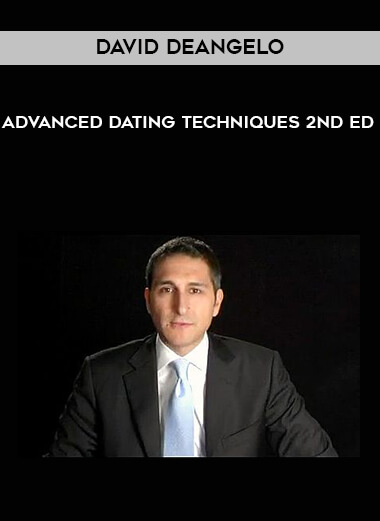 David DeAngelo - Advanced Dating Techniques 2nd Ed digital download