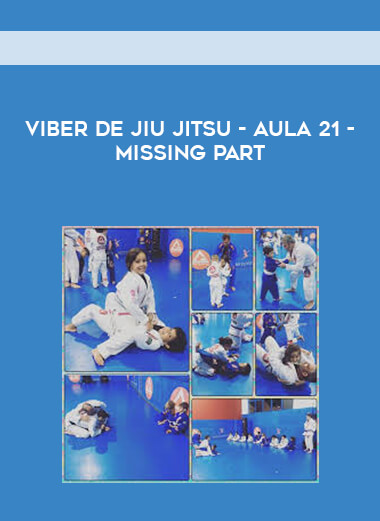 Viver de Jiu Jitsu - Aula 21 - Missing Part digital download