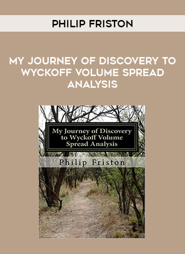 Philip Friston - My Journey of Discovery to Wyckoff Volume Spread Analysis digital download