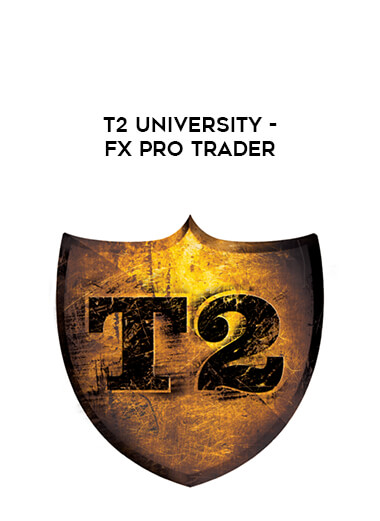 T2 University - FX Pro Trader digital download