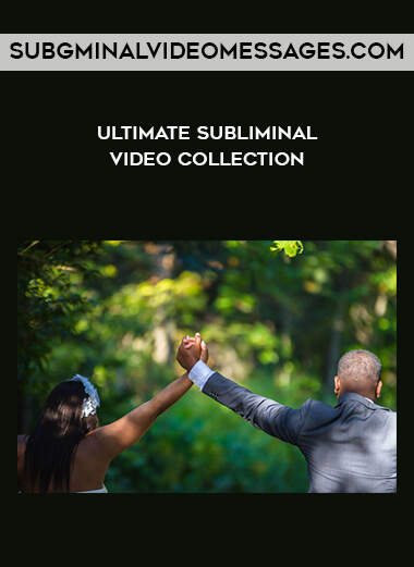 SubGminalVideoMessages.com - Ultimate Subliminal Video Collection digital download