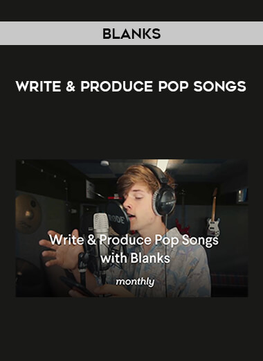 Blanks - Write & Produce Pop Songs digital download