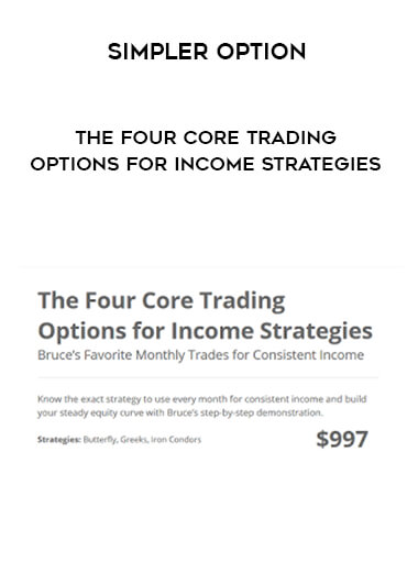 Simpler Option - The Four Core Trading Options for Income Strategies digital download