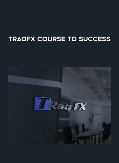 TraqFx Course To Success digital download