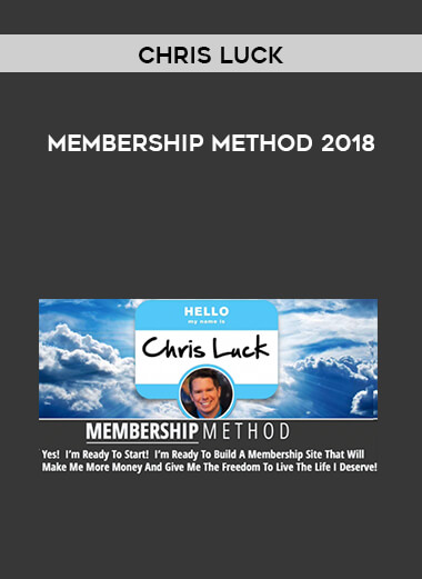Chris Luck - Membership Method 2018 digital download