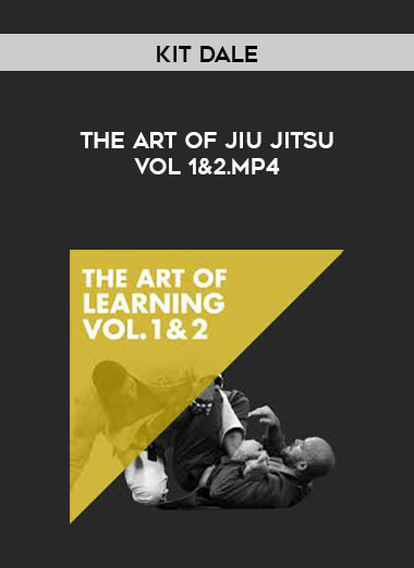 Kit Dale - The Art Of Jiu Jitsu Vol 1&2.mp4 digital download