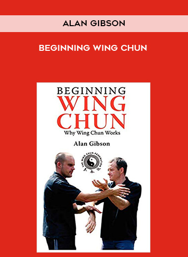 Alan Gibson - Beginning Wing Chun digital download