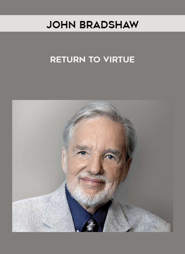 John Bradshaw - Return to Virtue digital download