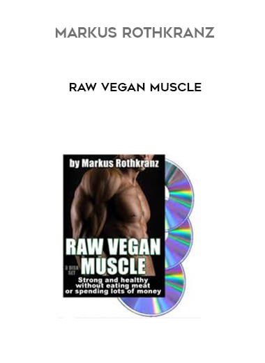 Markus Rothkranz - Raw Vegan Muscle digital download