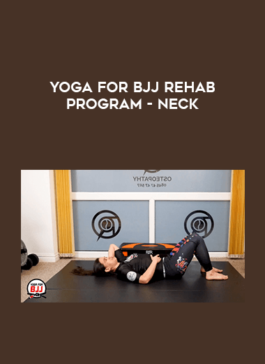 Yoga for BJJ Rehab Program - Neck digital download