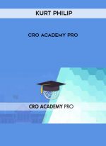 Kurt Philip - CRO Academy Pro digital download